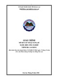 Giáo trình Kỹ thuật xung - số (Nghề: Điện công nghiệp - Cao đẳng) - Trường Cao đẳng Gia Lai