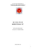 Đề cương chi tiết học phần Kinh tế đầu tư (Hệ đào tạo Đại học – Ngành: Tài chính - Ngân hàng) - Trường Đại học Kinh tế Nghệ An