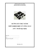 Tài liệu hướng dẫn thực hành Thí nghiệm điện tử công suất Trường Đại học Quy Nhơn