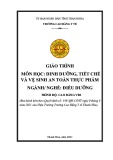 Giáo trình Dinh dưỡng, tiết chế và vệ sinh an toàn thực phẩm (Ngành: Điều dưỡng - Trình độ: Cao đẳng văn bằng 2) - Trường Cao đẳng Y tế Thanh Hoá