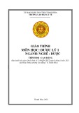 Giáo trình Dược lý 1 (Cao đẳng Dược) - Trường Cao đẳng Y tế Thanh Hóa [Mới nhất]