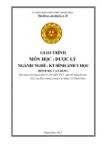 Giáo trình Dược lý Ngành Kỹ thuật hình ảnh y học Cao đẳng văn bằng 2 - Trường Cao đẳng Y tế Thanh Hoá