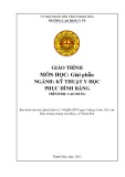 Giáo trình Giải phẫu (Ngành: Kỹ thuật y học phục hình răng - Trình độ: Cao đẳng) - Trường Cao đẳng Y tế Thanh Hoá