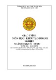 Giáo trình Khởi tạo doanh nghiệp Dược: Kinh nghiệm từ Trường Cao đẳng Y tế Thanh Hoá (Trình độ Cao đẳng)
