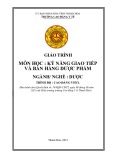 Giáo trình Kỹ năng giao tiếp và bán hàng dược phẩm (Ngành: Dược - Trình độ: Cao đẳng VHVL) - Trường Cao đẳng Y tế Thanh Hoá