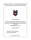 Nâng cao chất lượng tín dụng cá nhân: Luận văn Thạc sĩ Tài chính Ngân hàng tại Ngân hàng TMCP Ngoại thương Việt Nam – Chi nhánh Bắc Gia Lai
