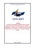 Sáng kiến kinh nghiệm THPT: Vận dụng mô hình Lớp học đảo ngược trong dạy học chủ đề Mạng máy tính và internet - Tin học 10 nhằm góp phần nâng cao năng lực tự học cho học sinh