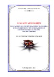Sáng kiến kinh nghiệm THPT: Nâng cao hiệu quả tổ chức hoạt động trải nghiệm, hướng nghiệp tiết Sinh hoạt dưới cờ góp phần giáo dục giá trị sống cho học sinh THPT