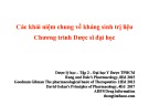Bài giảng Các khái niệm chung về kháng sinh trị liệu (Chương trình Dược sĩ đại học)