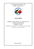 Giáo trình Tổ chức quản lý y tế - pháp luật y tế (Ngành: Điều dưỡng - Trình độ: Cao đẳng) - Trường Cao đẳng Y tế Bắc Ninh