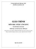 Giáo trình Dược lâm sàng (Cao đẳng Dược): Trường Cao đẳng Y tế Bạc Liêu