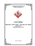 Giáo trình Tâm lý học và Giáo dục sức khỏe Y sĩ Trung cấp - Trường Cao đẳng Y tế Bạc Liêu
