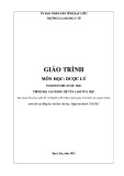 Giáo trình Dược lý Ngành Dược Cao đẳng VLVH - Trường Cao đẳng Y tế Bạc Liêu