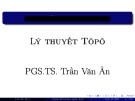 Bài giảng Lý thuyết Tôpô của PGS.TS. Trần Văn Ân