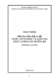 Giáo trình Địa chất cơ đất tốt nhất cho Nghề Thí nghiệm và kiểm tra chất lượng cầu đường bộ (Trình độ cao đẳng) - Trường cao đẳng GTVT Trung ương I