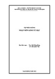Tập bài giảng Nhập môn kinh tế học - Trường Đại học Sư phạm Kỹ thuật Nam Định