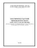 Giáo trình Làm lồng bè: Mô đun Nghề Nuôi cá lồng bè trên biển (Đào tạo dưới 03 tháng)