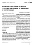 Research on factors affecting the intention to buy clothes via livestream: The mediating role of trust in the seller