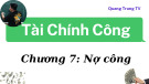 Bài giảng Tài chính công: Chương 7 - Quang Trung TV