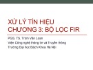 Bài giảng Xử lý tín hiệu: Chương 3 - PGS. TS. Trịnh Văn Loan (Trường Đại học Bách Khoa Hà Nội)