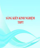 Sáng kiến kinh nghiệm THPT: Lấy ví dụ thực tế để vào bài Bài toán và thuật toán Tin học 10