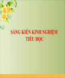 Sáng kiến kinh nghiệm Tiểu học: Một số biện pháp phổ cập bơi nhằm phòng chống tai nạn đuối nước cho học sinh khối 3, 4, 5 trong trường Tiểu học