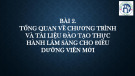 Bài giảng Chương trình đào tạo người hướng dẫn thực hành lâm sàng cho điều dưỡng mới - Bài 2: Tổng quan về chương trình và tài liệu đào tạo thực hành lâm sàng cho điều dưỡng viên mới