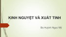 Bài giảng Kinh nguyệt và xuất tinh