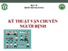 Bài giảng Kỹ thuật vận chuyển người bệnh
