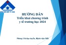 Bài giảng Hướng dẫn triển khai chương trình y tế trường học 2024
