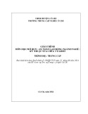 Giáo trình An toàn lao động (Ngành: Kỹ thuật sửa chữa và lắp ráp máy tính - Trình độ: Trung cấp) - Trường Trung cấp nghề Củ Chi