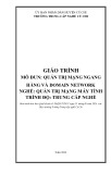 Giáo trình Quản trị mạng ngang hàng và Domain Network (Ngành: Quản trị mạng máy tính - Trình độ: Trung cấp) - Trường Trung cấp nghề Củ Chi
