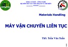 Bài giảng Máy nâng chuyển: Chương 2 - ThS. Trần Văn Tuấn