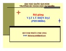 Bài giảng Vật lý hiện đại: Chương 3 - Huỳnh Trúc Phương