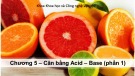 Bài giảng Hóa đại cương 2: Chương 5 - Cân bằng Acid Base