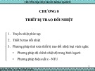 Bài giảng Truyền nhiệt và thiết bị trao đổi nhiệt: Chương 8 - TS. Phan Thành Nhân