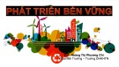 Bài giảng Môi trường đại cương: Phát triển bền vững - ThS. Hoàng Thị Phương Chi