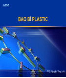 Bài giảng Bao bì: Plastic - Ths. Nguyễn Thùy Linh