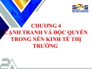 Bài giảng Kinh tế chính trị Mác-Lênin: Chương 4
