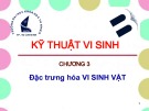 Bài giảng Kỹ thuật vi sinh: Chương 3 - ThS. Đinh Thị Lan Anh
