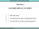 Bài giảng Truyền nhiệt và thiết bị trao đổi nhiệt: Chương 5 - TS. Phan Thành Nhân