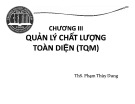 Bài giảng Quản trị chất lượng: Chương 3 - ThS. Phạm Thùy Dung