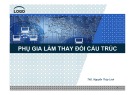 Bài giảng Phụ gia thực phẩm: Phụ gia làm thay đổi cấu trúc - ThS. Nguyễn Thùy Linh