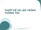 Bài giảng Thiết kế và lập trình tương tác (Phần 2): Chương 1 - Giới thiệu chung