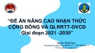 Bài giảng Quản lý rủi ro thiên tai: Đề án nâng cao nhận thức cộng đồng và quản lý rủi ro thiên tai dựa vào cộng đồng giai đoạn 2021-2030