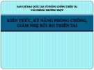 Bài giảng Kiến thức, kỹ năng phòng chống, giảm nhẹ rủi ro thiên tai