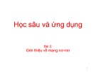 Bài giảng Học sâu và ứng dụng: Bài 2 - Giới thiệu về mạng nơ-ron
