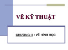 Bài giảng Vẽ kỹ thuật cơ bản: Chương 3 - Trần Ngọc Tri Nhân