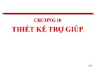 Bài giảng Nhập môn tương tác người máy - Chương 10: Thiết kế trợ giúp (Năm 2023)