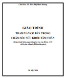 Giáo trình Tham vấn cơ bản trong chăm sóc sức khỏe tâm thần: Phần 1
